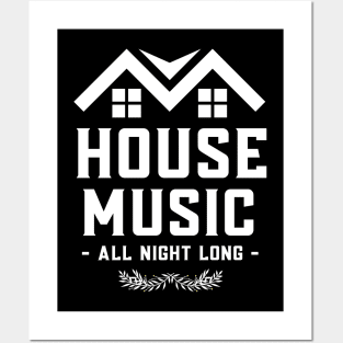 HOUSE MUSIC - All Night Long Posters and Art